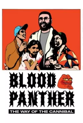 Blood Panther - The Way of the Cannibal - Legendado Torrent Download Mais Baixado