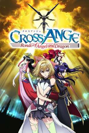 Cross Ange - Tenshi to Ryuu no Rondo - Legendado