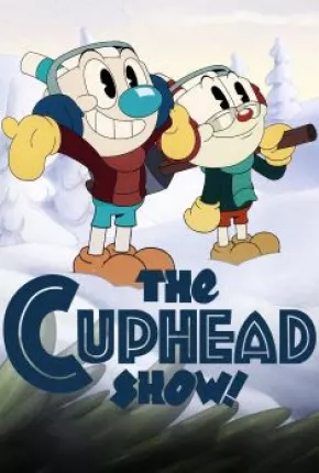 Cuphead - A Série - 3ª Temporada Torrent Download Mais Baixado