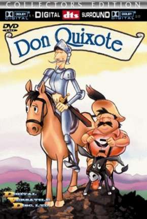 Dom Quixote de La Mancha  Download Mais Baixado