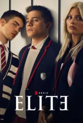 Elite - 6ª Temporada Completa Torrent Download Mais Baixado