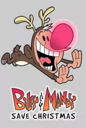 Especial Billy e Mandy Salvam o Natal  Download Mais Baixado