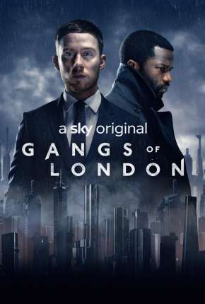 Gangs of London - 2ª Temporada Legendada Torrent Download Mais Baixado