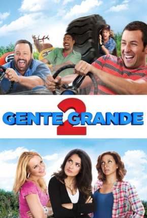 Gente Grande 2 - Grown Ups 2 Torrent Download Mais Baixado