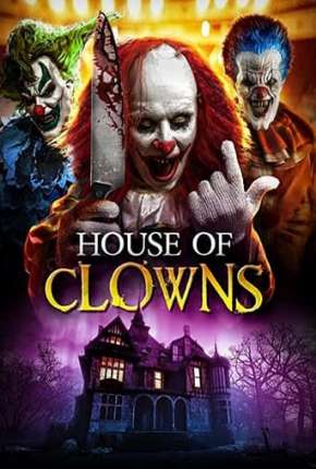 House of Clowns - Legendado Torrent Download Mais Baixado