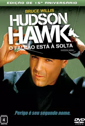 Hudson Hawk - O Falcão Está à Solta