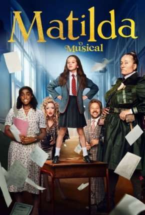 Matilda - O Musical Torrent Download Mais Baixado