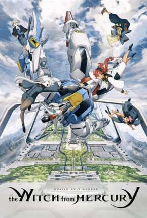 Mobile Suit Gundam: The Witch from Mercury - 1ª Temporada - Legendado Torrent Download Mais Baixado