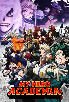 My Hero Academia - Boku no Hero Academia - 6ª Temporada - Legendado Torrent Download Mais Baixado