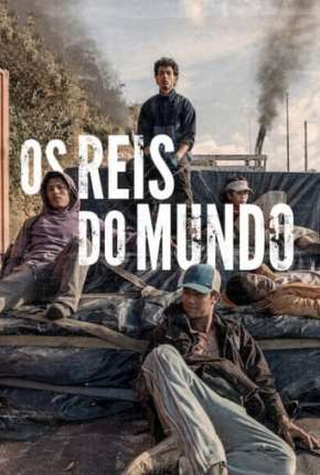 Os Reis do Mundo Torrent Download Mais Baixado