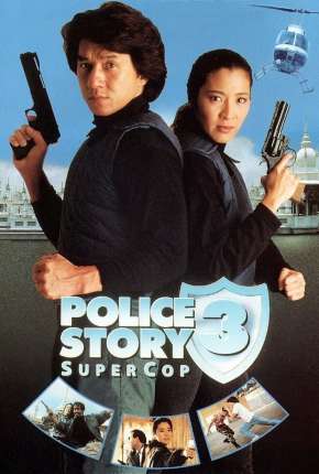 Police Story 3 - Supercop