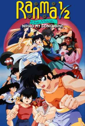 Ranma Meio - Nihao, Minha Concubina - Legendado  Download Mais Baixado