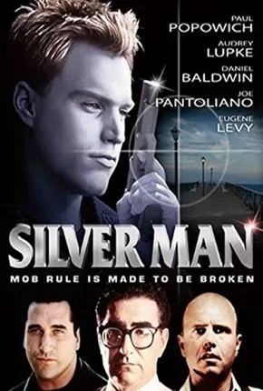 Silver Man  Download Mais Baixado