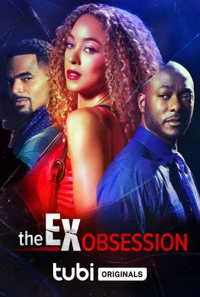 The Ex Obsession - Legendado