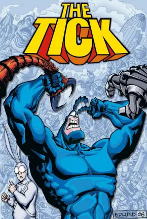 The Tick - Série Animada  Download Mais Baixado