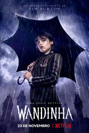 Wandinha - 1ª Temporada Completa Torrent Download Mais Baixado