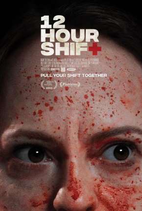 12 Hour Shift - Legendado Torrent Download Mais Baixado