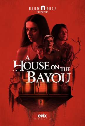 A Casa no Bayou