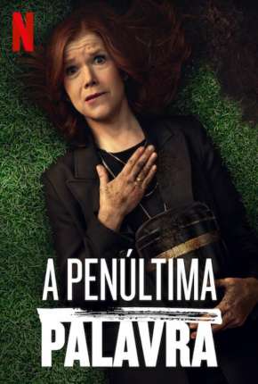 A Penúltima Palavra - 1ª Temporada Completa Torrent Download Mais Baixado