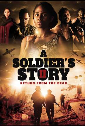 A Soldiers Story 2 - Return from the Dead - Legendado Torrent Download Mais Baixado