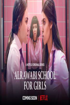 Al Rawabi School for Girls - 1ª Temporada Completa Legendada Torrent Download Mais Baixado