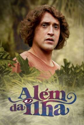 Além da Ilha - 1ª Temporada