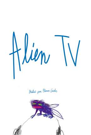 Alien TV - 1ª Temporada Completa - Legendado