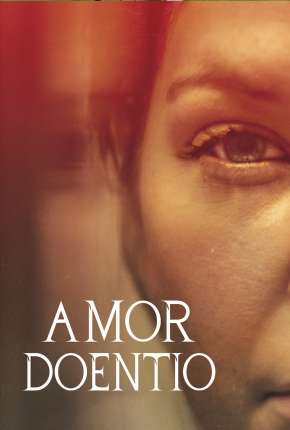 Amor Doentio Torrent Download Mais Baixado