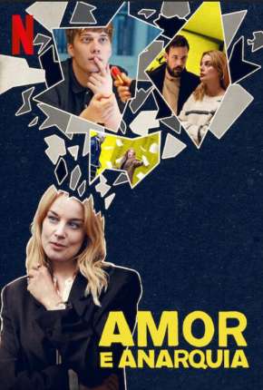 Amor e Anarquia - 1ª Temporada Completa Torrent Download Mais Baixado