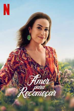 Amor para Recomeçar - 1ª Temporada Completa Legendada Torrent Download Mais Baixado