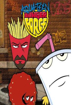 Aqua Teen - O Esquadrão Força Total - Completa Torrent Download Mais Baixado