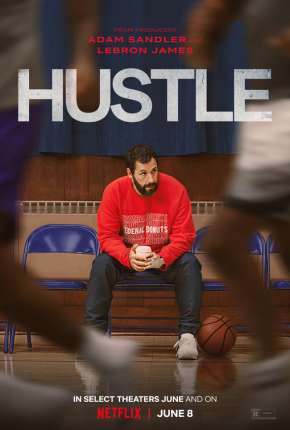 Arremessando Alto - Hustle Torrent Download Mais Baixado