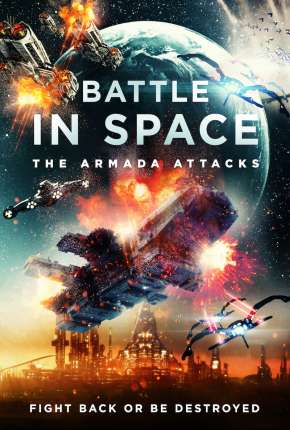 Battle in Space - The Armada Attacks - Legendado