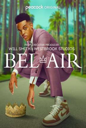 Bel-Air - 1ª Temporada Torrent Download Mais Baixado