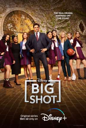 Big Shot - Treinador de Elite - 1ª Temporada Completa Torrent Download Mais Baixado