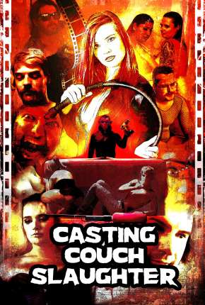 Casting Couch Slaughter - Legendado Torrent Download Mais Baixado