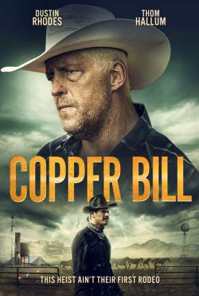 Copper Bill - Legendado