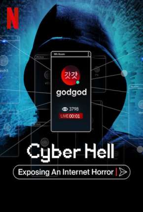 Cyber Hell - Exposing an Internet Horror Torrent Download Mais Baixado