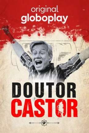 Doutor Castor - 1ª Temporada Completa Torrent Download Mais Baixado