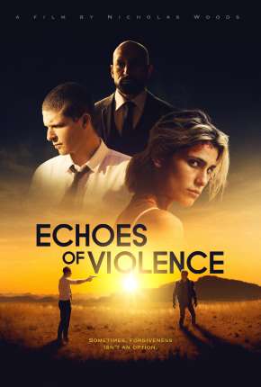 Echoes of Violence - Legendado Torrent Download Mais Baixado