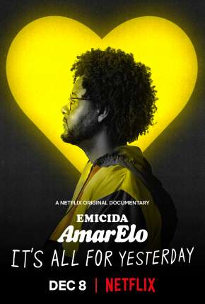 Emicida: AmarElo - É Tudo Pra Ontem