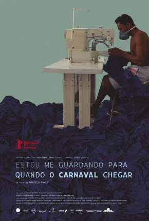 Estou Me Guardando Para Quando o Carnaval Chegar - Nacional Torrent Download Mais Baixado