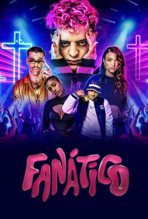 Fanático - 1ª Temporada Legendada Torrent Download Mais Baixado