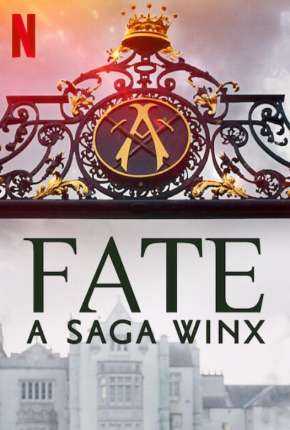 Fate - A Saga Winx - 1ª Temporada Torrent Download Mais Baixado