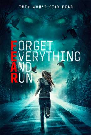 F.E.A.R. - Forget Everything and Run Legendado