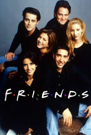 Friends 1ª até 10ª Temporada Torrent Download Mais Baixado