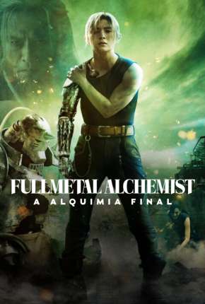 Fullmetal Alchemist - A Alquimia Final Torrent Download Mais Baixado