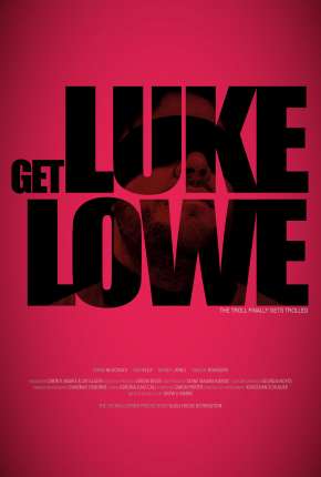 Get Luke Lowe - Legendado