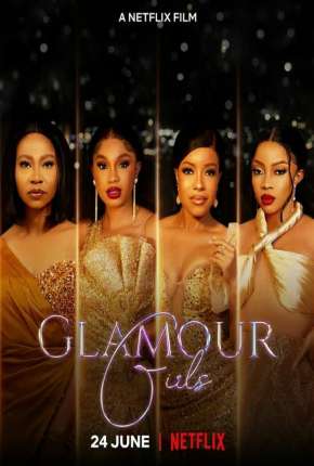 Glamour Girls Torrent Download Mais Baixado