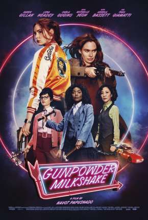 Gunpowder Milkshake - Legendado Torrent Download Mais Baixado